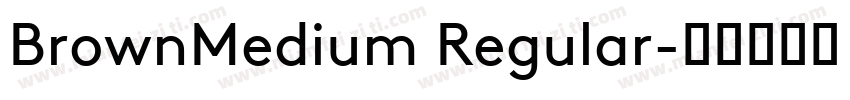 BrownMedium Regular字体转换